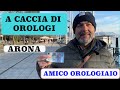 #7 A Caccia di Orologi con 20 euro ad Arona 2 febbraio 2020