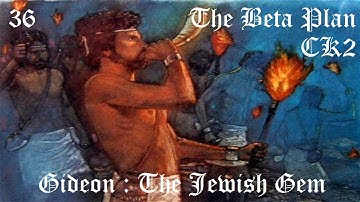 CK2 - Jewish Gem - 36 - Israel Restored!