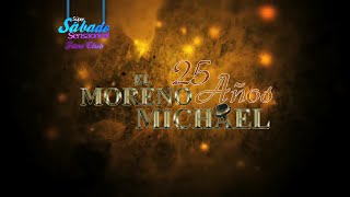 25 Años - El Moreno Michael