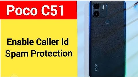 How to enable caller ID spam protection, poco C51 me spam call se Kaise band kare
