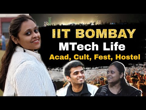 My MTech Life at IIT Bombay ? ( *Revealing* Life after GATE )