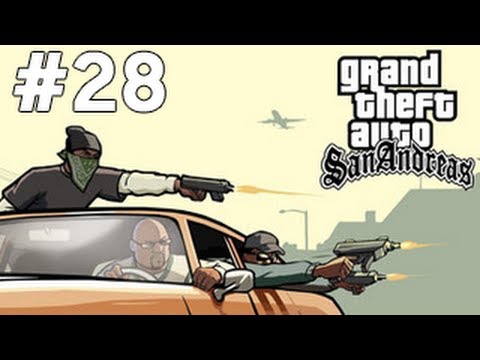 GTA San Andreas - Hatalar - Bölüm 28