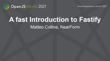 A "fast" Introduction to Fastify - Matteo Collina, NearForm