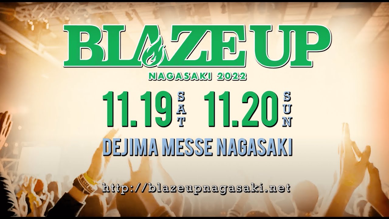 BLAZE UP NAGASAKI 2022 TEASER MOVIE (30sec)