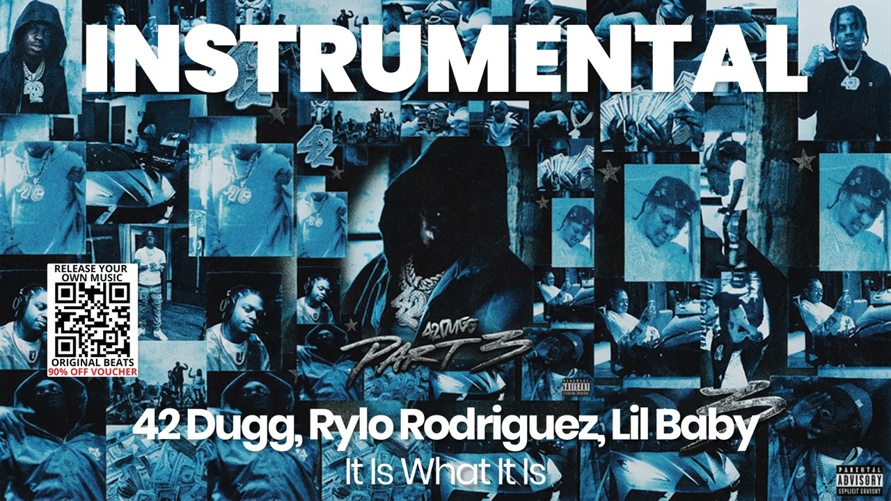 INSTRUMENTAL BEAT : It Is What It Is - 42 Dugg, Rylo Rodriguez, Lil Baby