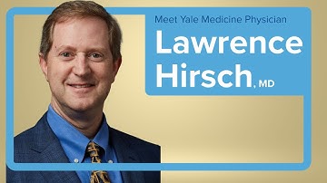Meet Yale Medicine Neurologist Lawrence Hirsch, MD