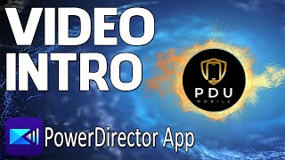 How to Make an Intro Video | PowerDirector App