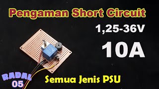 Deteksi short circuit - Short Circuit Protection - Pengaman short PSU