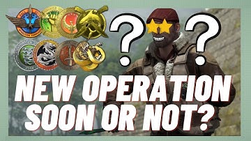 CS:GO NEW OPERATION COMING SOON? (2022) - RELEASE DATE AND CONCEPTS