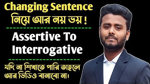 Changing Sentence | Assertive to Interrogative shortcut rules | Transformation of Sentence 