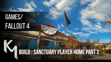 Games | Fallout 4 : Sanctuary Player Home Build part 2