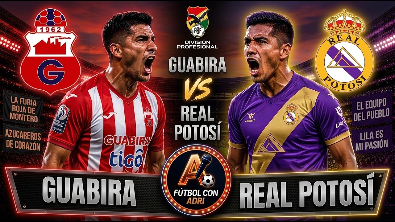 GUABIRA 1-1 REAL POTOSI || Bolivia - División Profesional 2026 - Jornada 18.