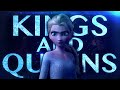 Frozen || Kings & Queens [FMV]