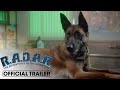 Radar the bionic dog 2023 official trailer  dean cain ezra lerario