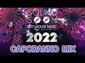 DISCOTECA MIX CAPODANNO 2022 - Tormentoni Remix House Commerciale 2022
