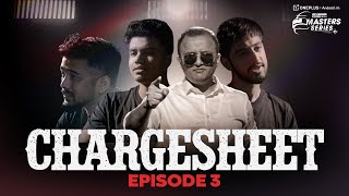 Chargesheet Ep.3 The Case Against Aryan, Scout & Owais