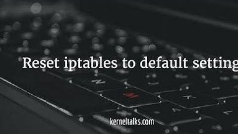 How to Set the Default Policy in iptables | Beginner