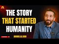 Adam (AS): The First Human and the Wisdom Behind Creation ~ Nouman Ali Khan 2025
