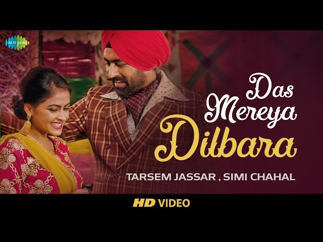 Das Mereya Dilbara | HD Video | Rabb Da Radio | Tarsem Jassar | Simi Chahal | Mandy Takhar | Tarnvir class=