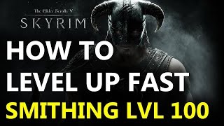 Skyrim Speical Edition Level 100 Smithing Fast