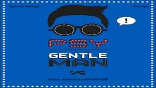 PSY - Gentleman (Full Audio) CDQ