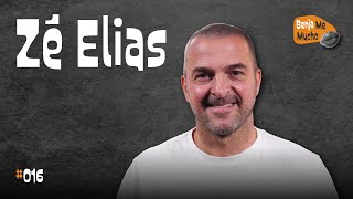 Benja Me Mucho #016 - Zé Elias