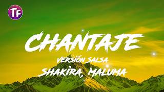 Chantaje - Shakira, Maluma (lyrics/letra)