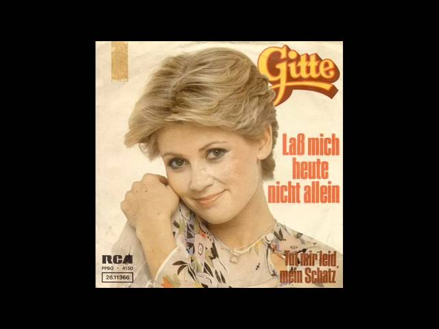 Gitte - LaAY mich heute nicht allein