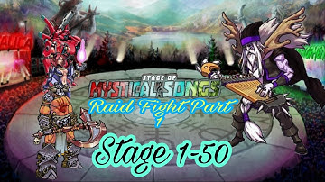 MGG Stage Of Mystical Songs Raid Part 1 (Stage 1-50)