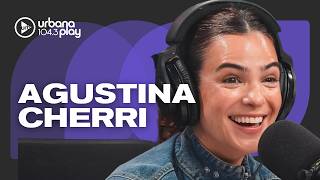 "A los 15 años me compré mi casa": AGUSTINA CHERRI en #Perros2025