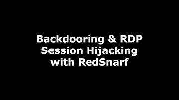 Updated - RedSnarf RDP Session Hijacking