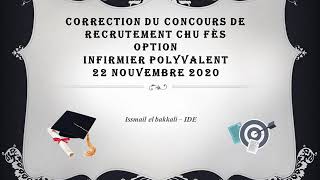 Correction du concours de recrutement CHU Fès - Infiniment polyvalent - session 22 novembre 2020