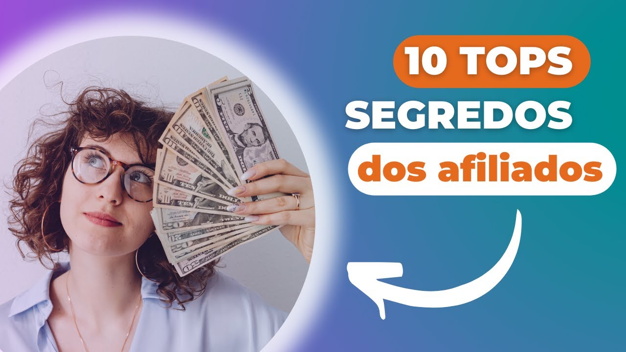 REVELADO: COMO VENDER TODOS OS DIAS -10 SEGREDOS dos TOPS AFILIADOS ...