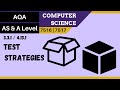 183. AQA A Level (7516-7517) SLR27 - 4.13.1 Test strategies