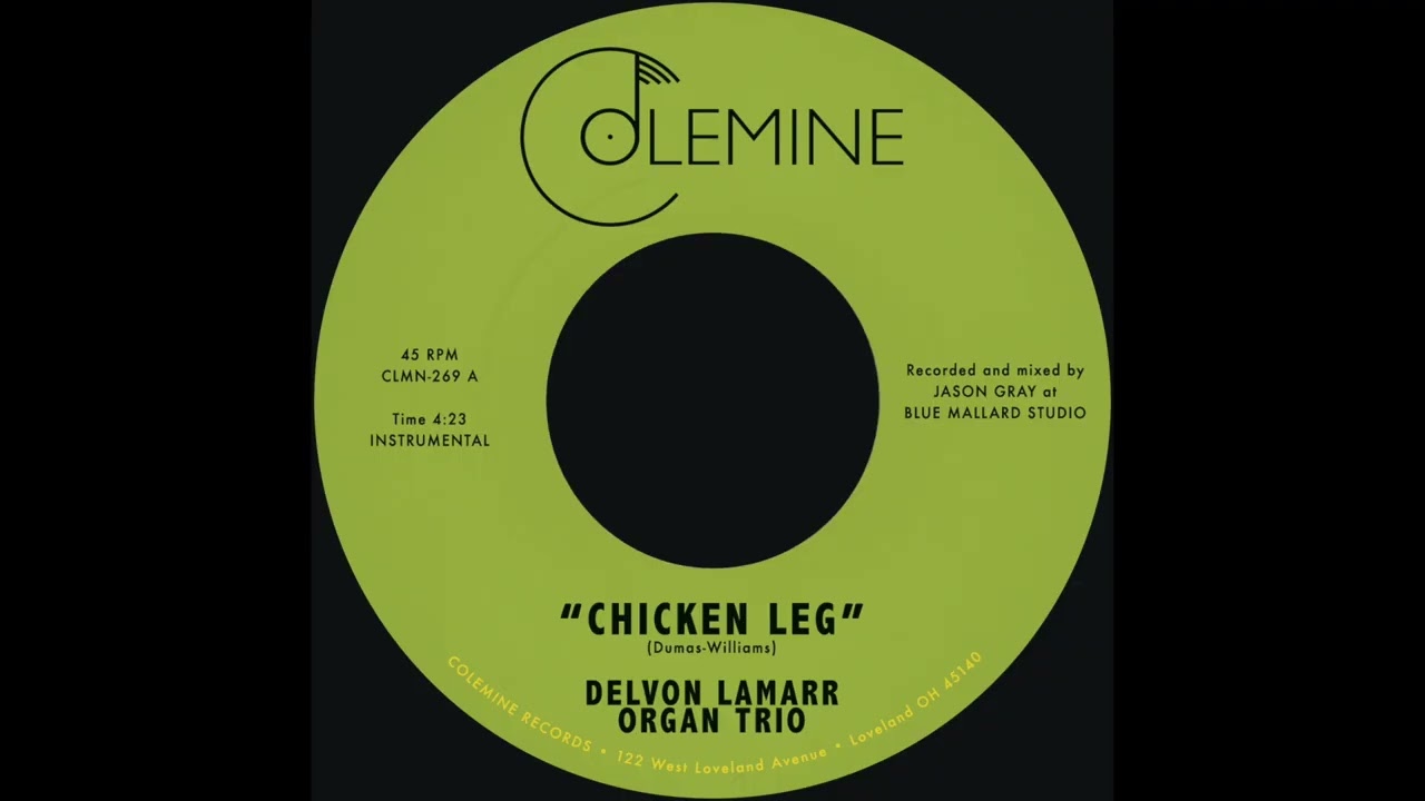 Download Delvon Lamarr Organ Trio - Chicken Leg [OFFICIAL AUDIO] MP3