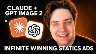 Claude + GPT Image 2 = Infinite Winning Static Ads