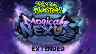 Magical Nexus - 10 Minutes Extended