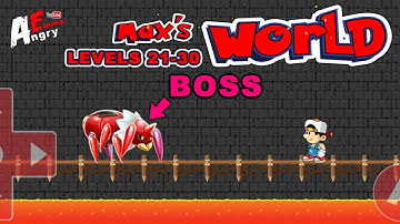 Super Max World Adventure - Levels 21-30 + BOSS / Gameplay Walkthrough (Android Game)