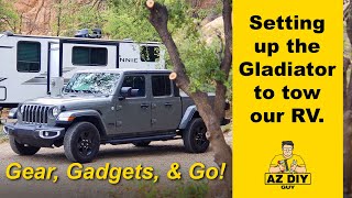 How we set up our Gladiator to tow our RV  Gear, Gadgets, and Go!