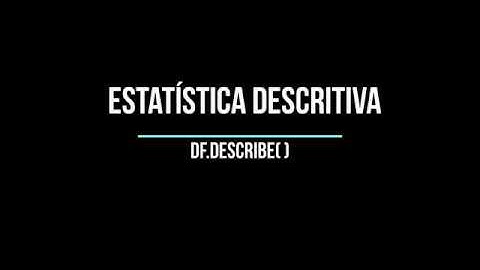 Estatística descritiva básica com Python