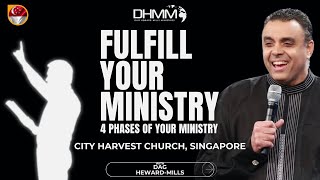 FULFIL YOUR MINISTRY | CITY HARVEST CHURCH | SINGAPORE | 2025 | DAG HEWARD-MILLS  @cityharvestsg