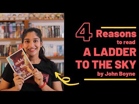 4 Reasons to read A LADDER TO THE SKY by John Boyne