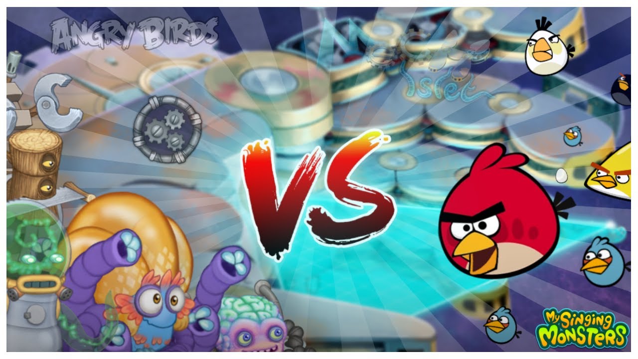 MECH ISLET BUT THE BIRDS HAVE ARRIVED!!! (Mech Islet x Angry Birds Mashup) - My Singing Monsters