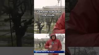 Reporter Mike TeSelle's weather jacket proved no match for the rain in Northern California