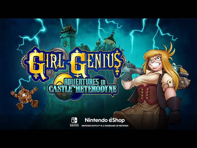 Girl Genius: Adventures in Castle Heterodyne - Nintendo of America