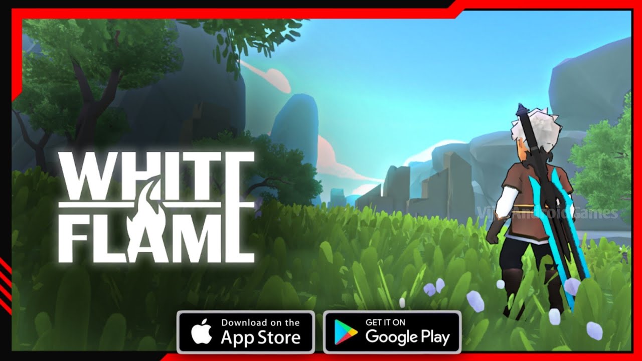 WhiteFlame Gameplay Walkthrough (Android/iOS)