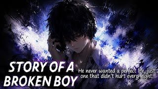 Story of a Broken Boy || by Relatone