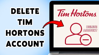 How To Delete Tim Hortons Account 2025 | Close Your Tims Rewards & Profile