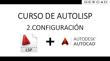 02.VISUAL STUDIO CODE AUTOLISP (Configuración)