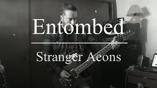 Entombed  "Stranger Aeons"